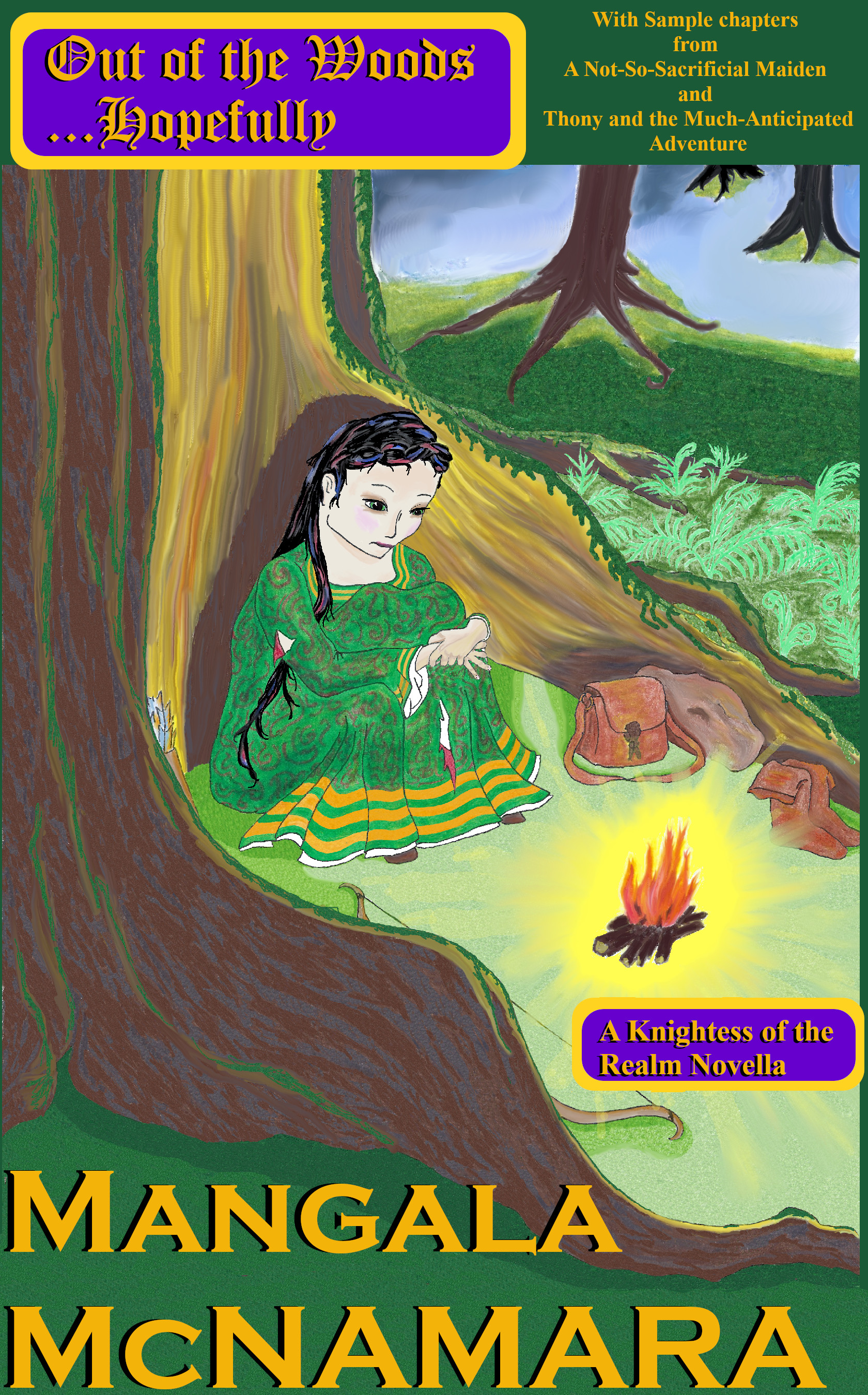 Cover for book:Out of the Woods... Hopefully, A Knightess of the Realm Prequel