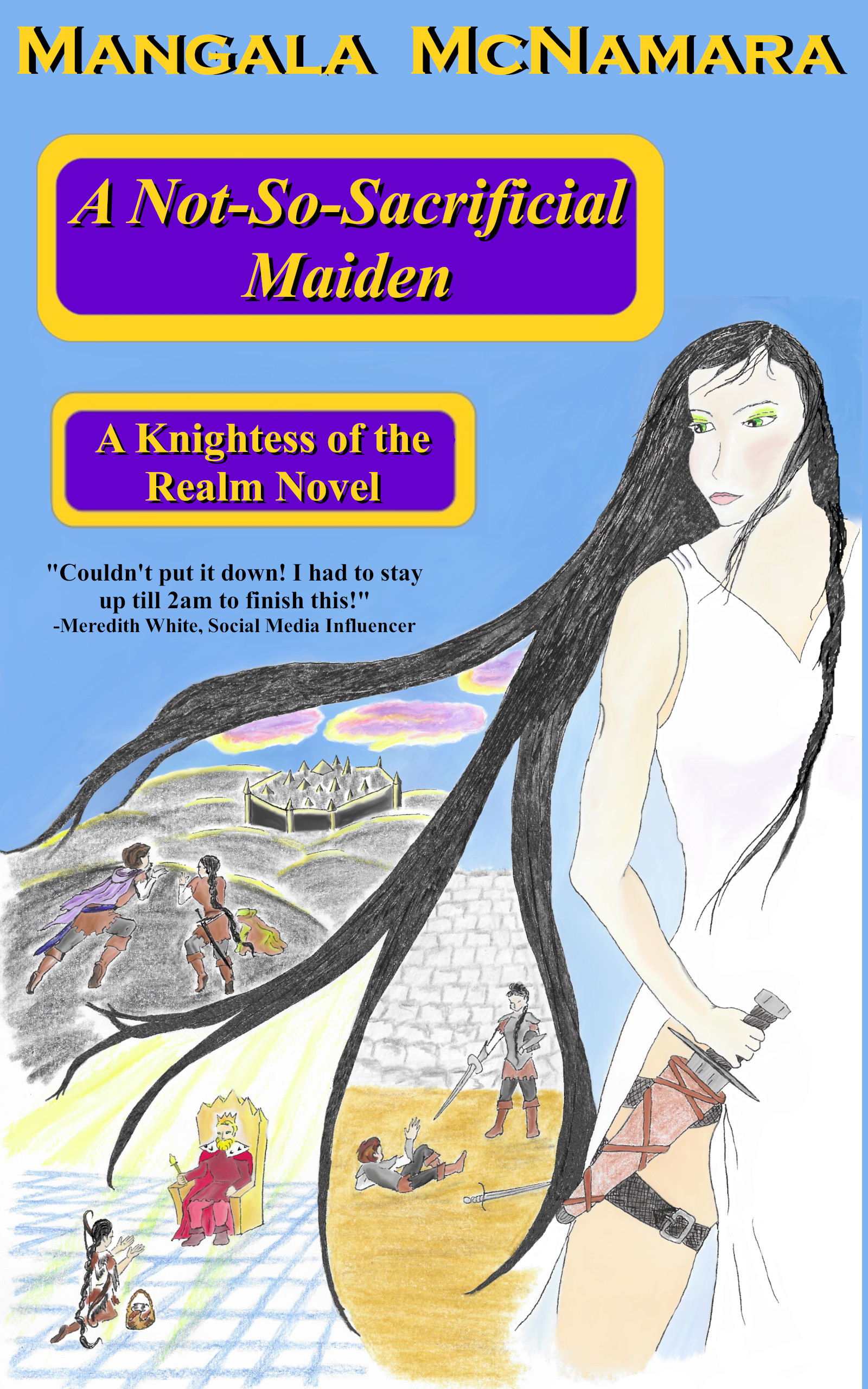 Cover of A Not-So-Sacrificial Maiden: A Knightess of the Realm NOvel