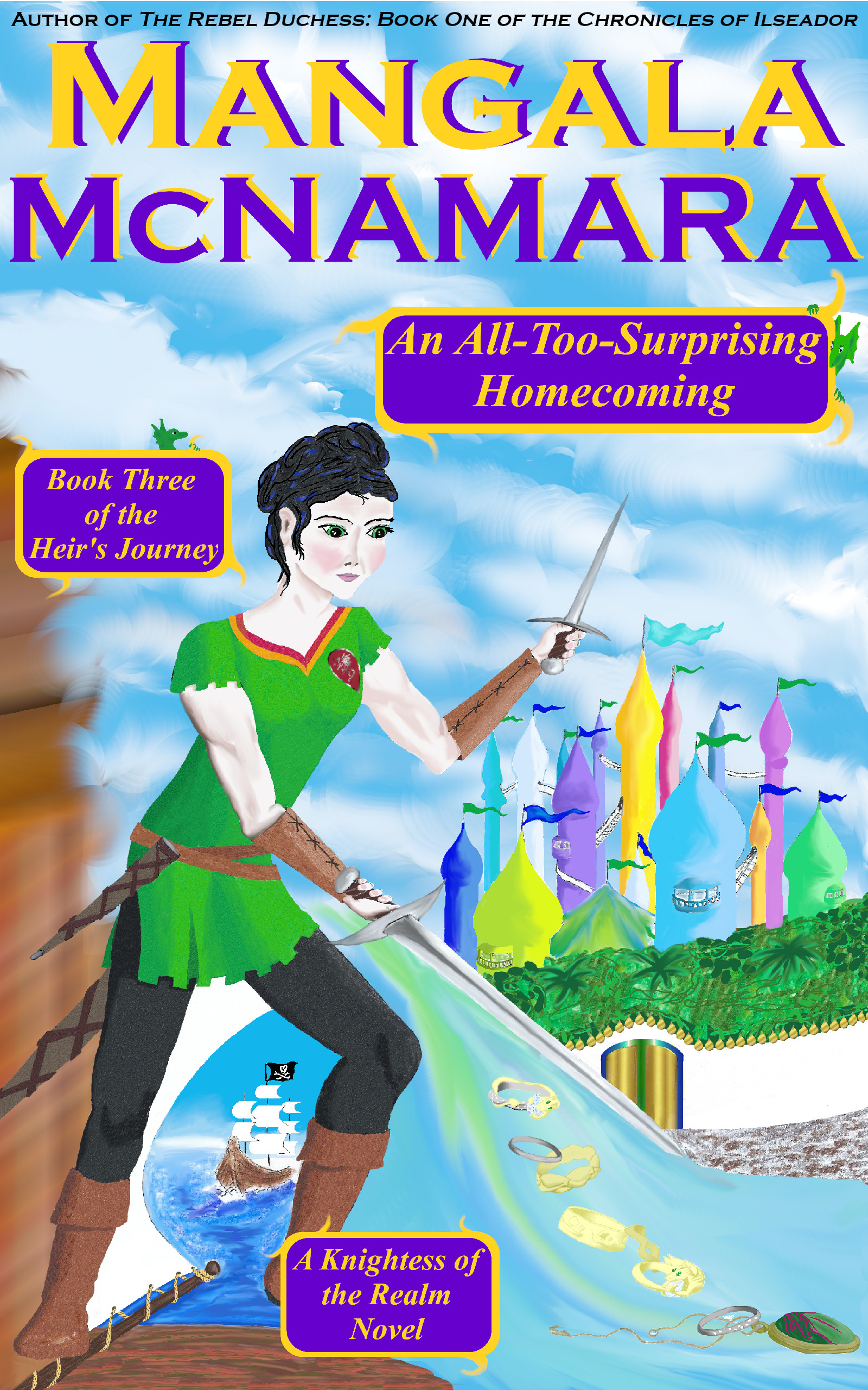 Cover for book: An All-Too-Surprising Homecoming, Book Three of the Heir's Journey (A Knightess of the Realm Novel)