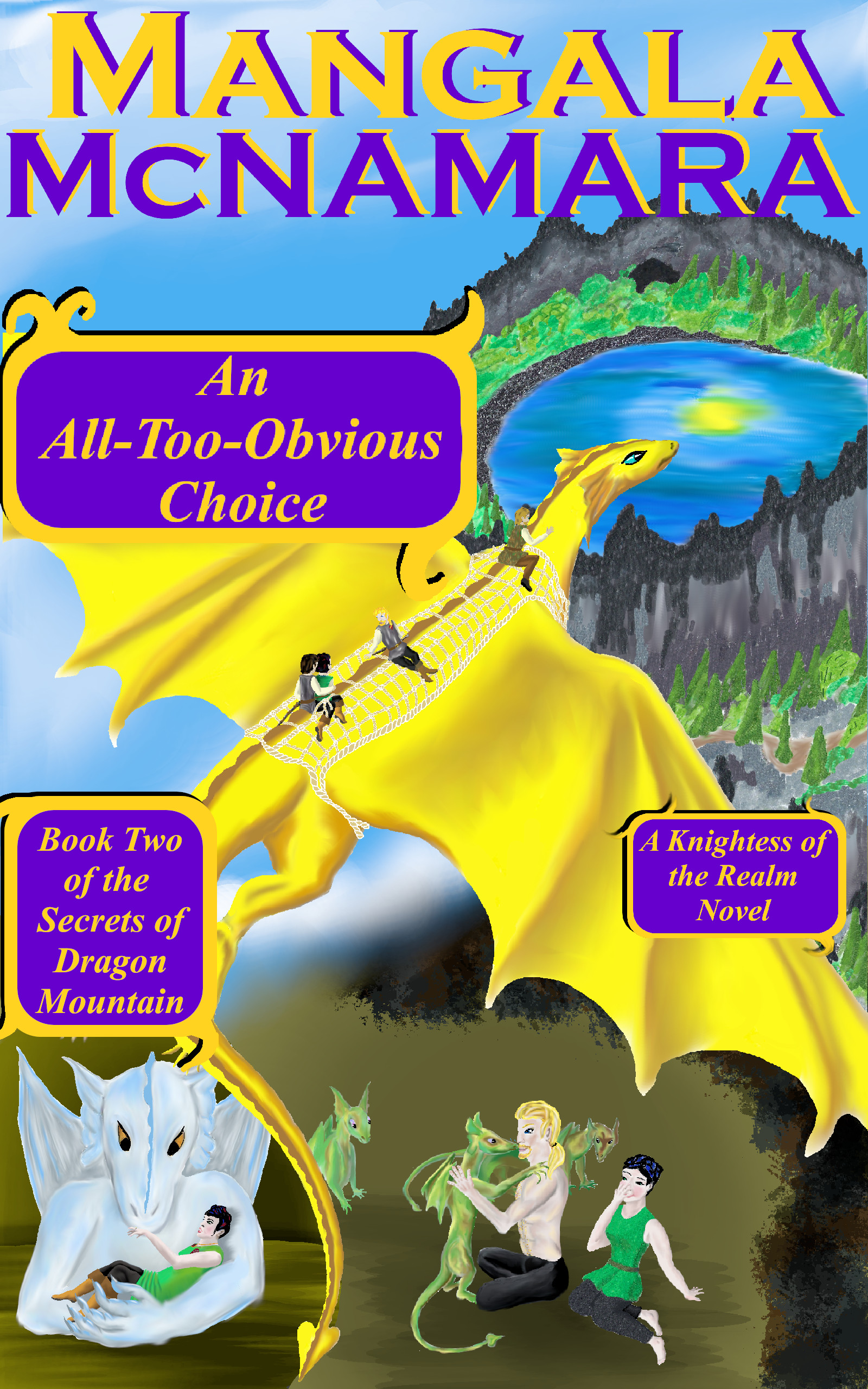 Cover for book: An All-Too-Obvious Choice: Book 2 of the Secrets of Dragon Mountain (A Knightess of the Realm Novel)